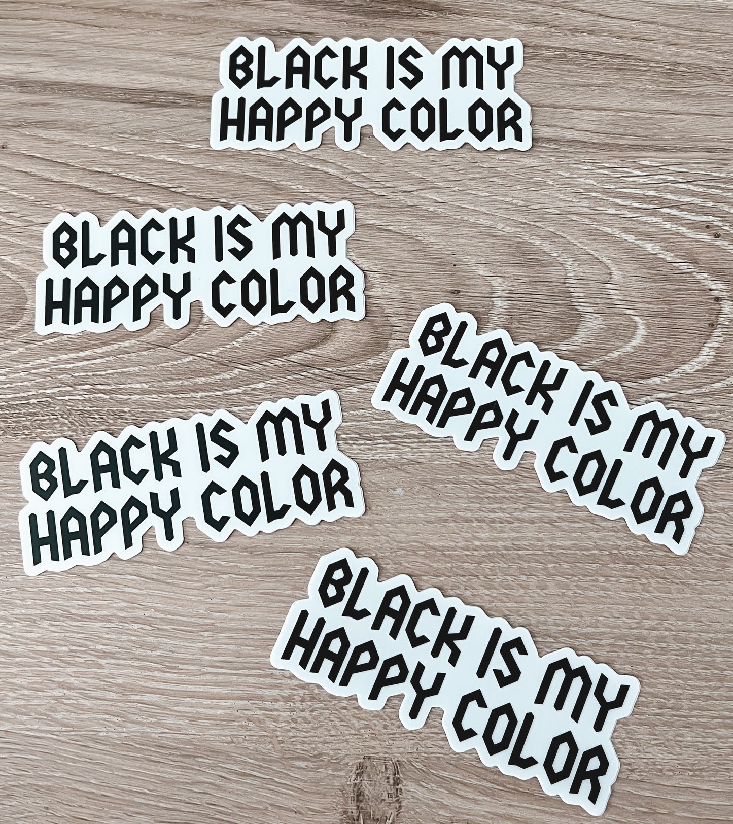 Black Is My Happy Color Sticker